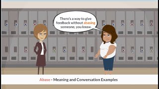 Abase  Meaning and Conversation Examples  Useful English Vocabulary [upl. by Studner]