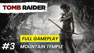 MOUNTAIN TEMPLE  TOMB RAIDER  PART 3 [upl. by Deloris]