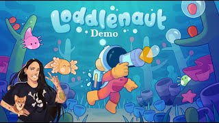 Loddlenaut Demo [upl. by Gualterio248]