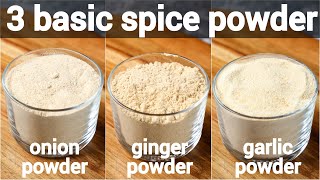 homemade onion powder garlic powder amp ginger powder recipe  3 basic homemade spice powder [upl. by Elon]