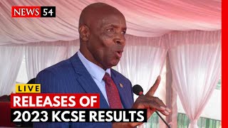 🔴LIVE  Releases of KCSE Results 2023 [upl. by Cayla681]