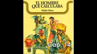 El hombre que calculaba cap 14 [upl. by Gannie]