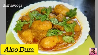 Aloo Dum Recipe  Cooking Video  DishaVlogs  cookingvideo alookisabzi [upl. by Bound]