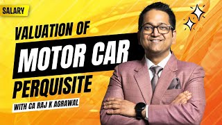 66 Valuation of Motor Car Perquisite  Income from Salary [upl. by Teerpnam]