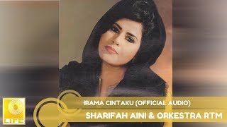 Datuk Sharifah Aini amp Orkestra RTM  Irama Cintaku Official Audio [upl. by Ellery]