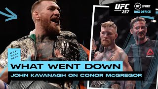 The Truth behind Conor McGregors Unique Career John Kavanagh on What Went Down [upl. by Lemuel]