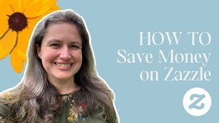 HOW TO SAVE MONEY ON ZAZZLE Three BIG TIPS for customers from a creator zazzle zazzletutorial [upl. by Una]