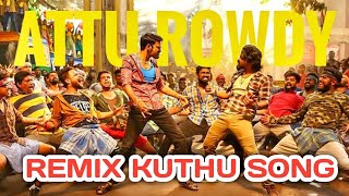 Attu Rowdy Gana DJ Song🕺🔥 Bass boosted 🎧 Dance Vibe💯 DJTAMILYT [upl. by Atiuqiram533]