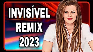 INVISÍVEL REMIX 2023  LELA COSTA  LANÇAMENTO AVIVA 25 [upl. by Guyer]