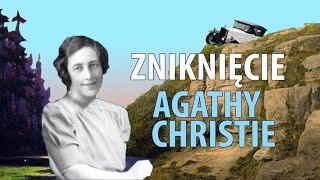 Tajemnica zniknięcia Agathy Christie  Ale Historia odc 148 [upl. by Aiciram]