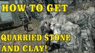 Skyrim Hearthfire DLC How to get Quarried Stone and Clay [upl. by Ebbarta]