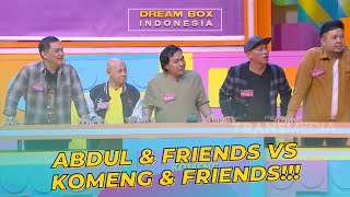 Abdul amp Friends VS Komeng amp Friends  DREAM BOX INDONESIA 91023 P1 [upl. by Amles726]