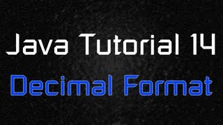 Java Tutorial 14  DecimalFormat Rounding adding comas etc [upl. by Ennaoj]