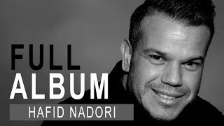 Hafid Nadori  Live Concert Amsterdam  Full Album [upl. by Dahraf]