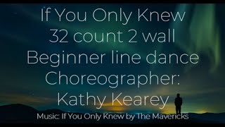 If You Only Knew Line Dance  Cho Kathy Kearey AUS  Official Demo [upl. by Nadbus]