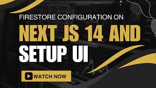 Firebase Firestore Integration with Nextjs  Part 2 Configuring Firestore and UI Walkthrough [upl. by Idzik]