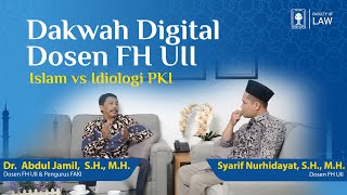 DAKWAH DIGITAL DOSEN  ISLAM VS IDIOLOGI PKI [upl. by Sueaddaht]