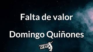 Falta de valor letra 🫣 😅  Domingo Quiñones  Frases en Salsa [upl. by Masuh130]