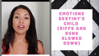 Emotions  Destinys Child Riffs and Runs Breakdown Part 1 How to sing riffs and runs like Beyonce [upl. by Nolyat]