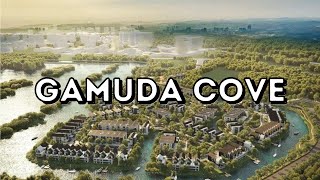 GAMUDA COVE  Live with Pristine Wetlands  Several Sizes and Layouts  Dream House [upl. by Anit610]