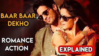 BAAR BAAR DEKHO full movie explained in hindi  action romance movie  romantic movie [upl. by Deste]