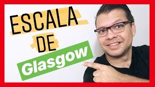 ESCALA DE GLASGOW explicada FÁCIL ✅ [upl. by Spatola621]