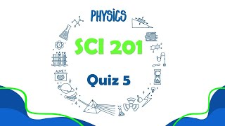 SCI201  Quiz 5 quotsamplequot [upl. by Pilar911]