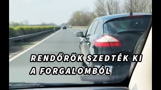 Rendőrök SZEDTÉK KI A FORGALOMBÓL az osztrák Renault sofőrjét [upl. by Atinet422]