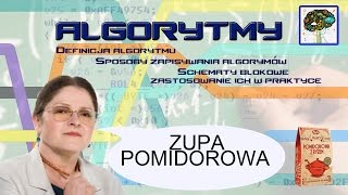 Algorytmy schematy blokowe i zupa pomidorowa [upl. by Nede305]