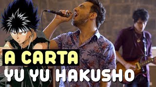 A Carta Yu Yu Hakusho português e japonês・Ricardo Cruz [upl. by Starr]