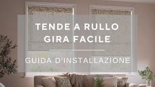 Tende a rullo Gira Facile  Installazione [upl. by Anisamot22]