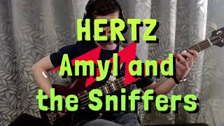 Amyl and the Sniffers  Hertz live  Bass Cover [upl. by Cigam]