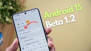 Android 15 Beta 12  New Features Included [upl. by Rawdin]