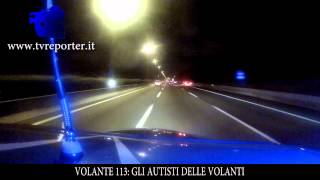 VOLANTE 113 TURNO DI NOTTE GLI AUTISTI DELLE VOLANTI [upl. by Gena]