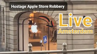 LIVE OVERVAL Apple STORE GIJZELING leidseplein Afgezet Balistraat104 [upl. by Nnahteb]