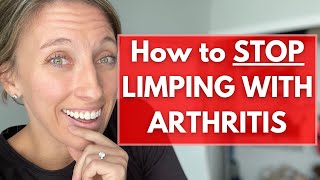 3 Movements to help STOP LIMPING with ARTHRITIS [upl. by Nary]