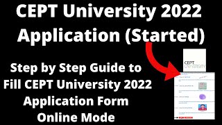 CEPT University 2022 Application Started  How to Fill CEPT University 2022 Application Form [upl. by Derby]