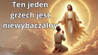 TO JEST JEDYNY GRZECH KTÓREGO BÓG NIGDY NIE WYBACZY [upl. by Gerladina]