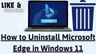 How to Uninstall Microsoft Edge in Windows 11 [upl. by Studley]