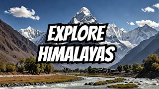 Himalaya mountain range  Geography  Rivers  Glaciers  Passes  Peaks [upl. by Amie154]