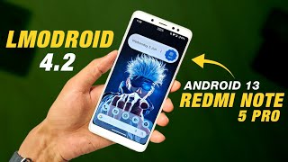 LMODroid 42 For Redmi Note 5 Pro  Android 13  Bugs amp Features  Full Detailed Review [upl. by Aisatsana]