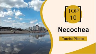 Top 10 Best Tourist Places to Visit in Necochea  Argentina  English [upl. by Frodeen]