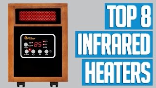 8 Best Infrared Heaters 2017 [upl. by Riggs]