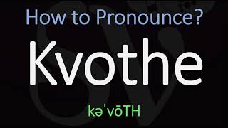 How to Pronounce Kvothe CORRECTLY [upl. by Geoff]