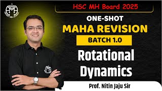 Rotational Dynamics for Maharashtra State Board JEE and MHT CET Revision Abhijeet Men Academy [upl. by Rialcnis161]