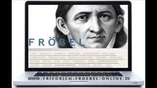 FRIEDRICH FRÖBEL [upl. by Airdnna]