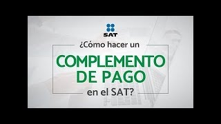 COMPLEMENTO DE PAGO [upl. by Eerok]