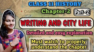 Writing and city life class 11 history chapter 2  ncert book [upl. by Ttimme]