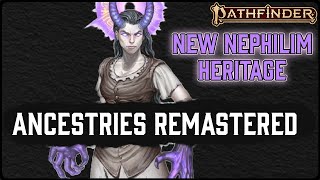 All Changes to Ancestries and Heritages in Pathfinder 2es Remaster [upl. by Doowyah]