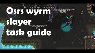 Osrs wyrm slayer task guide [upl. by Tihor]